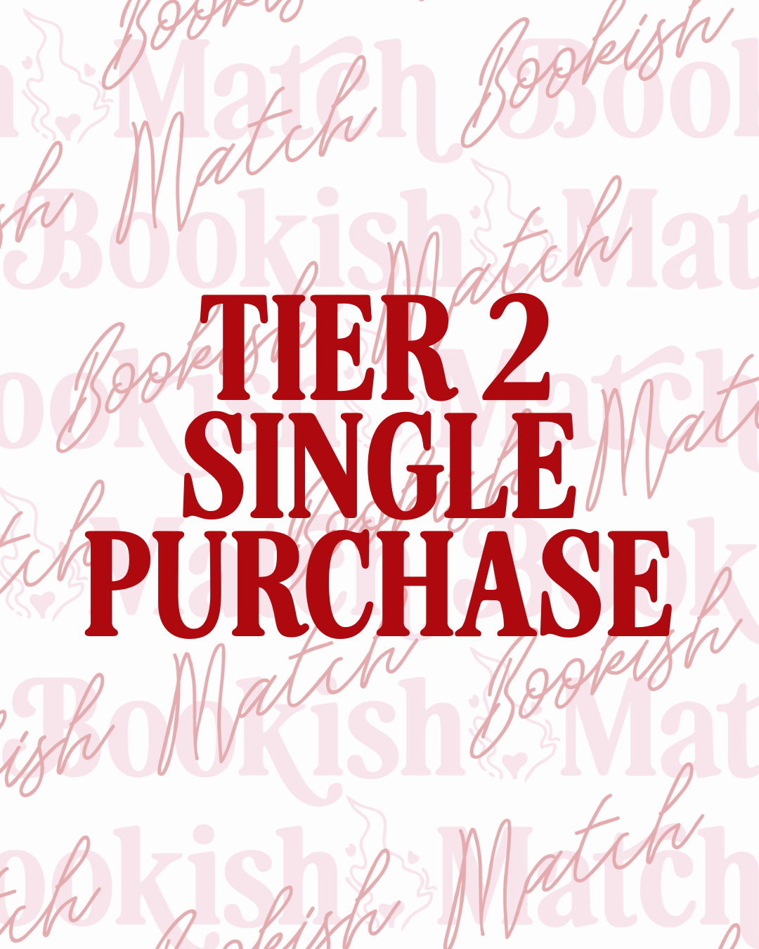 Bookish Match Tier 2 Single Purchase