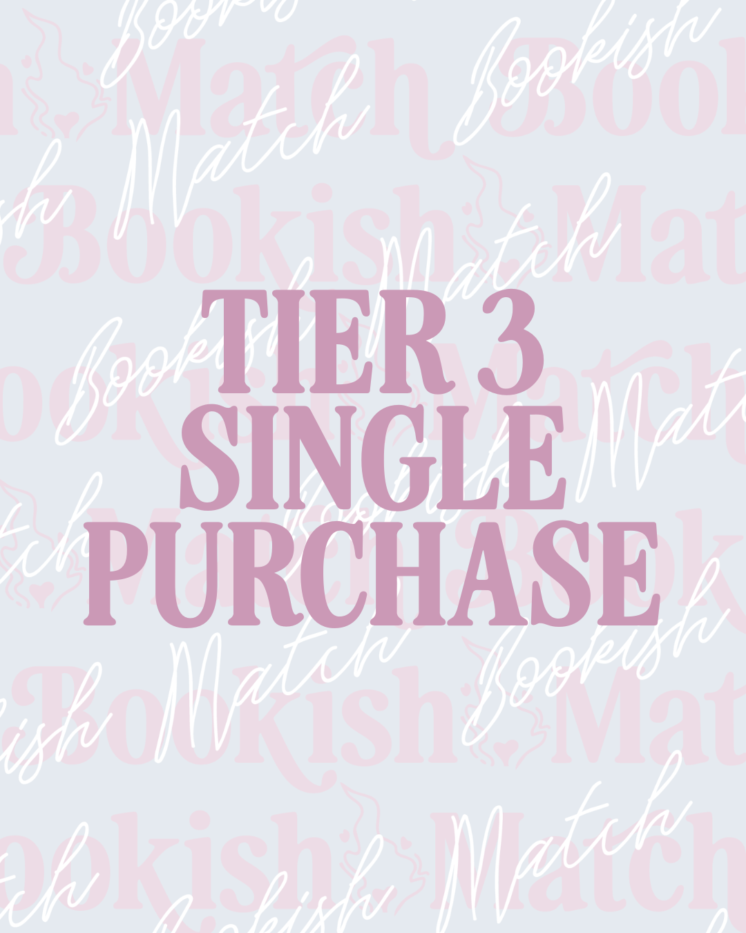 Bookish Match Tier 3 Single Purchase