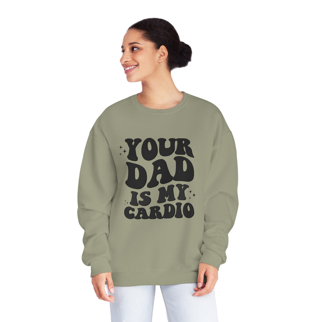 Your Dad Crewneck Sweatshirt