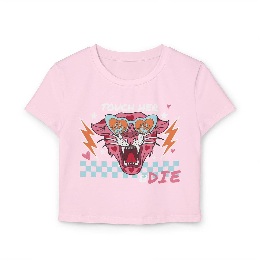 Touch Her & Die Baby Tee