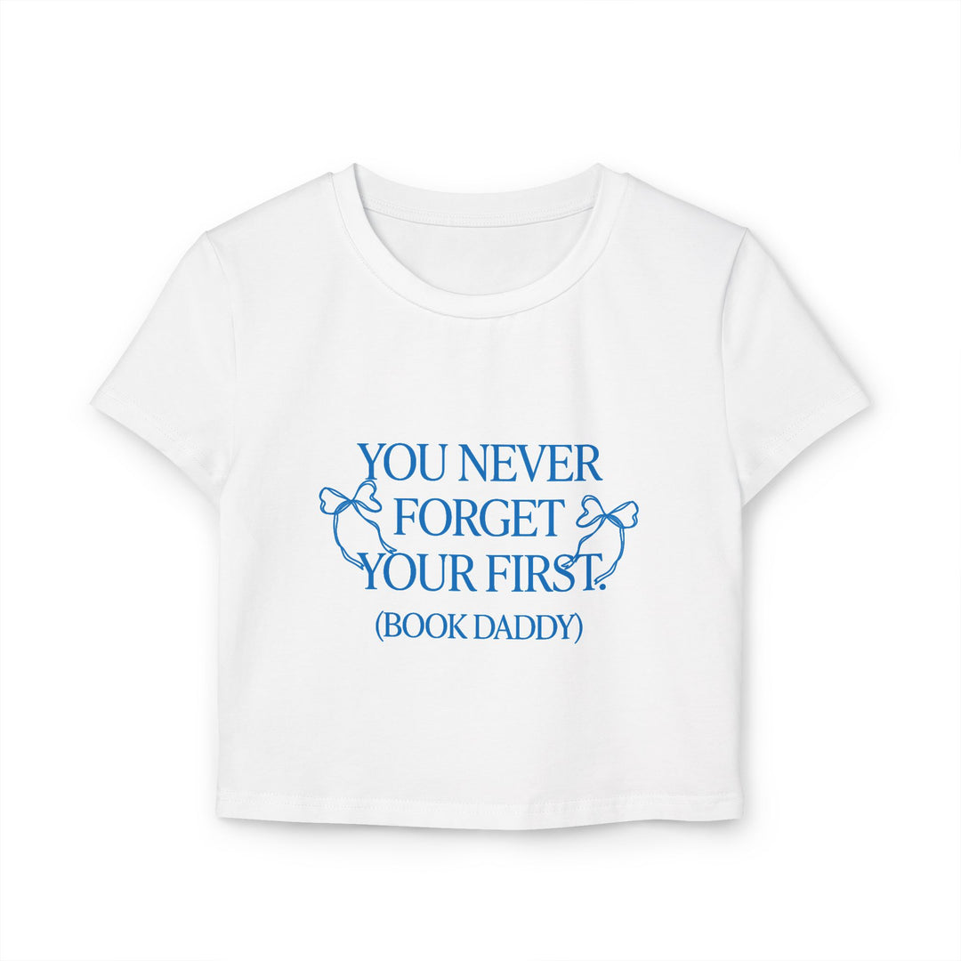 You Never Forget Your First Book Daddy Tee - The Champagne Problems Collection