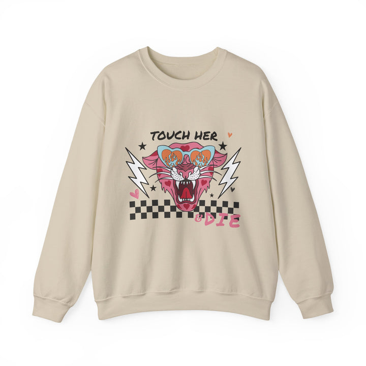 Touch Her & Die Crewneck