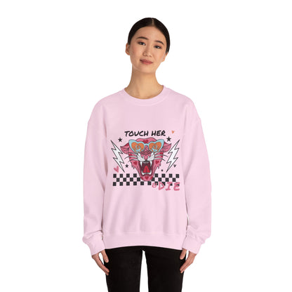 Touch Her & Die Crewneck