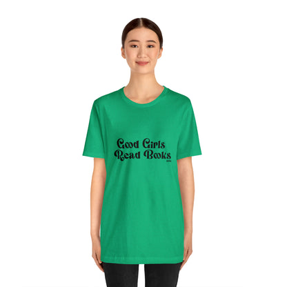 Good Girls Read Books Tee