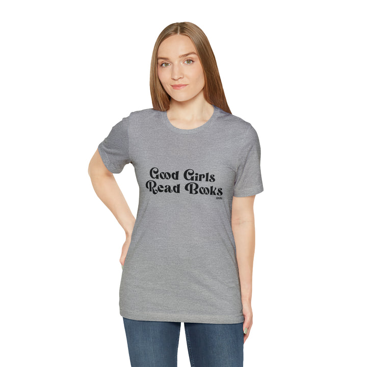 Good Girls Read Books Tee