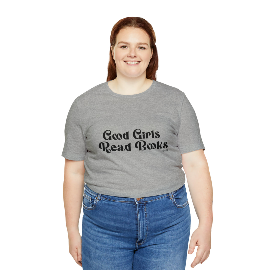 Good Girls Read Books Tee