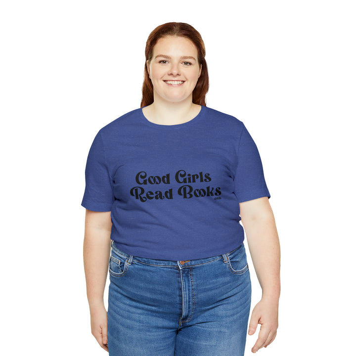 Good Girls Read Books Tee