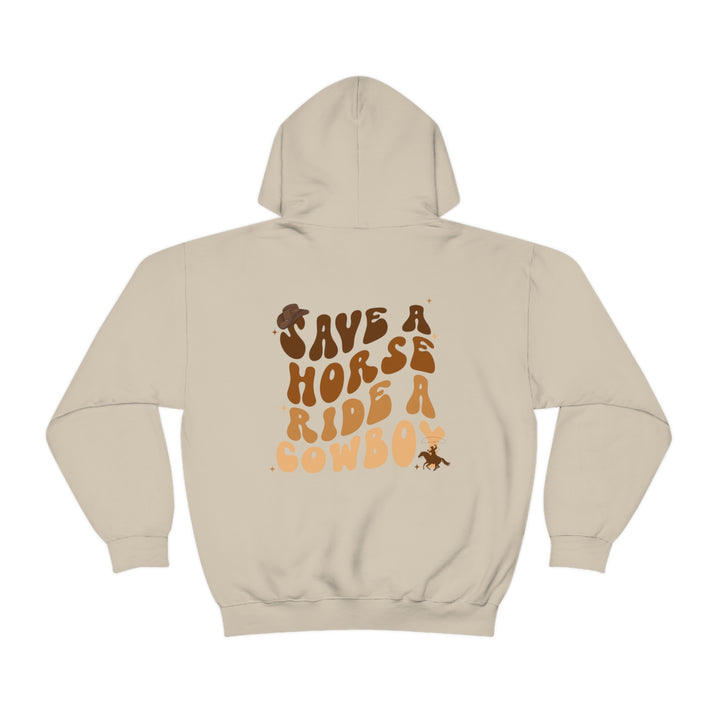 Ride a Cowboy Hooded Sweatshirt