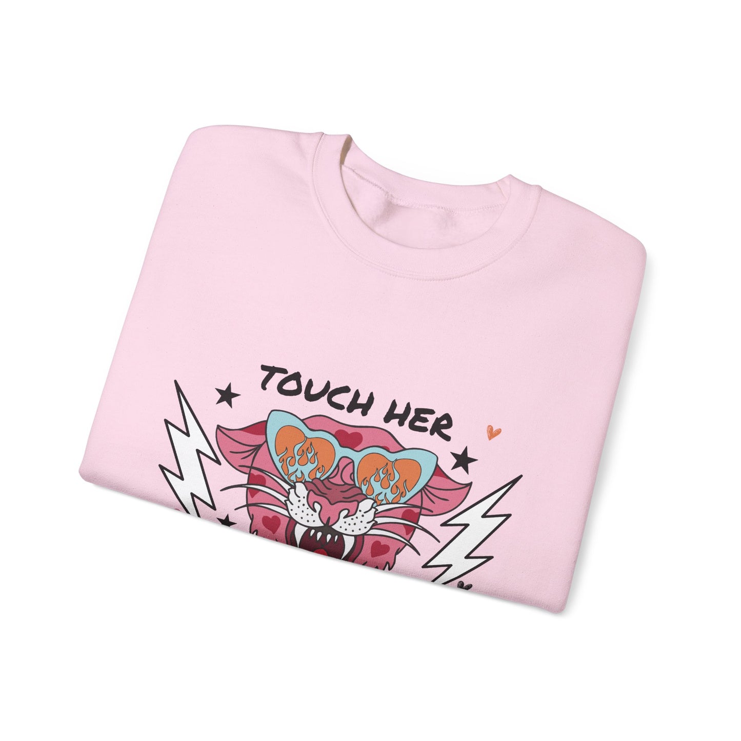 Touch Her & Die Crewneck