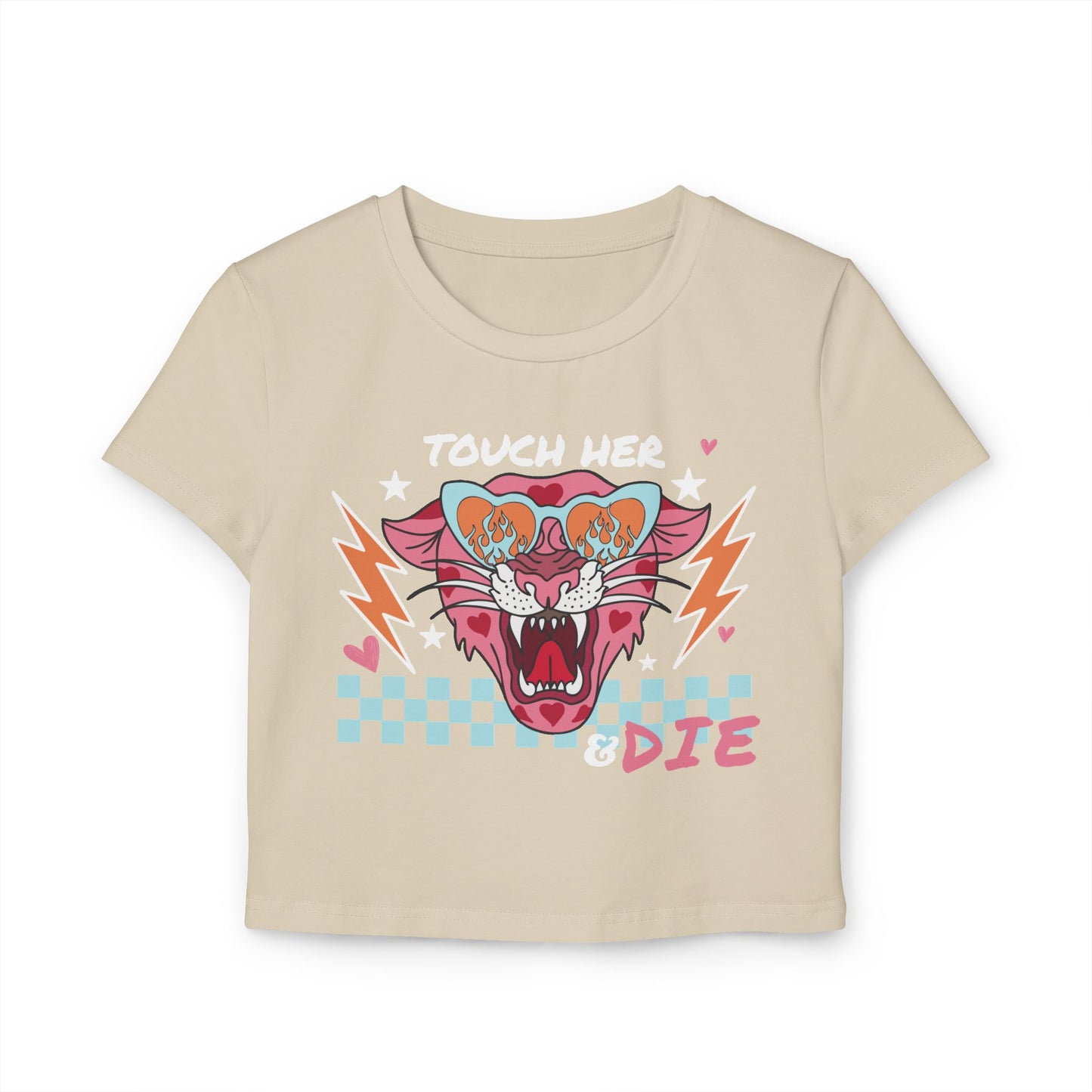 Touch Her & Die Baby Tee