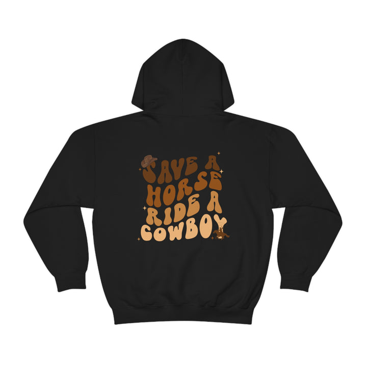 Ride a Cowboy Hooded Sweatshirt