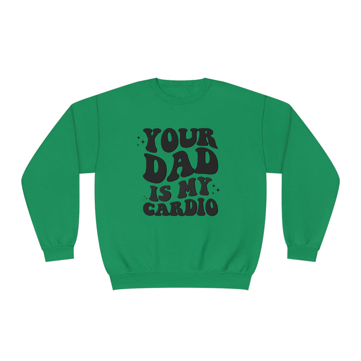 Your Dad Crewneck Sweatshirt