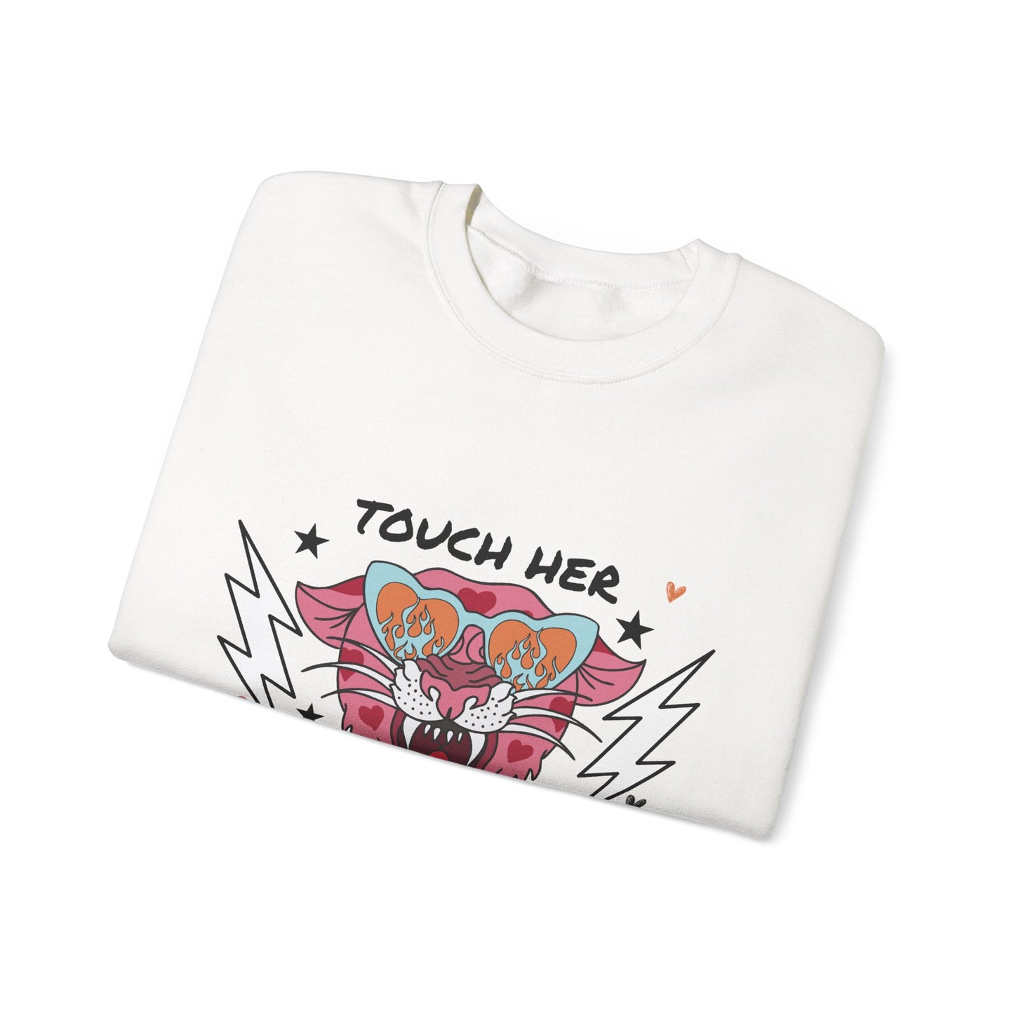 Touch Her & Die Crewneck