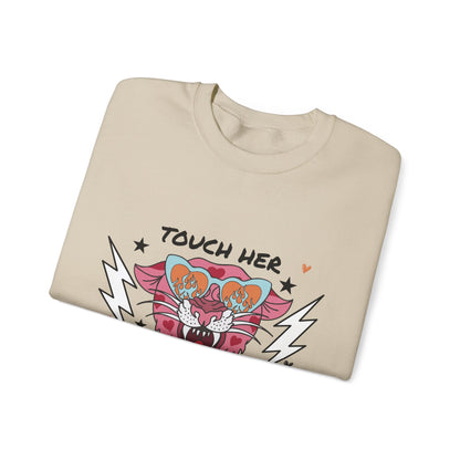 Touch Her & Die Crewneck