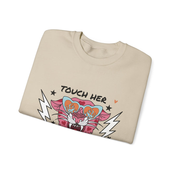 Touch Her & Die Crewneck