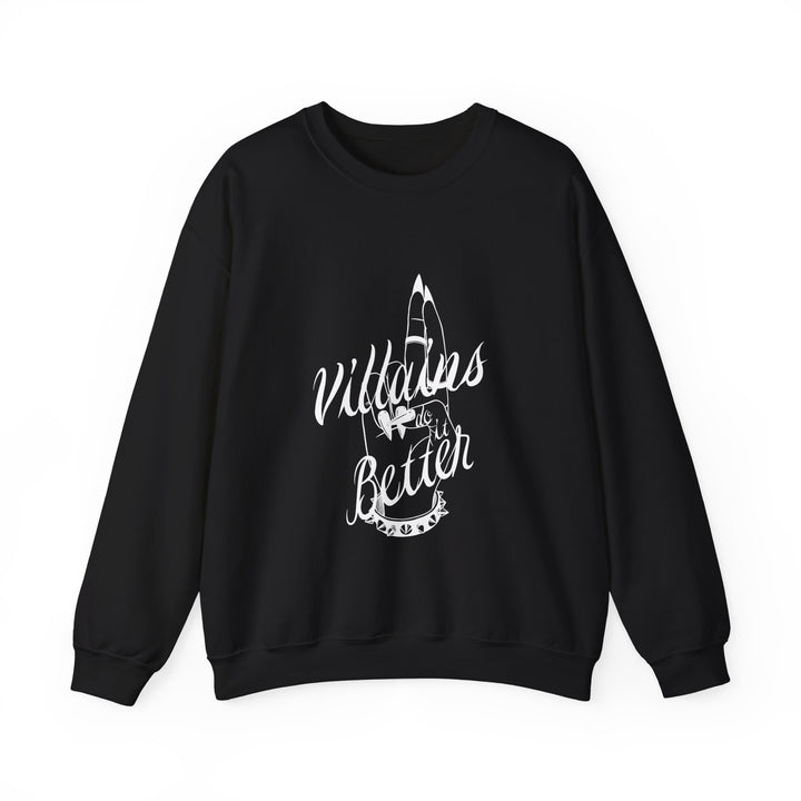 Villains Do It Better Crewneck Sweatshirt - The Scarlet Letter Collection