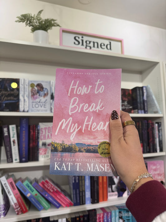 How to Break my Heart