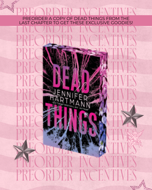 Dead Things Preorder Campaign