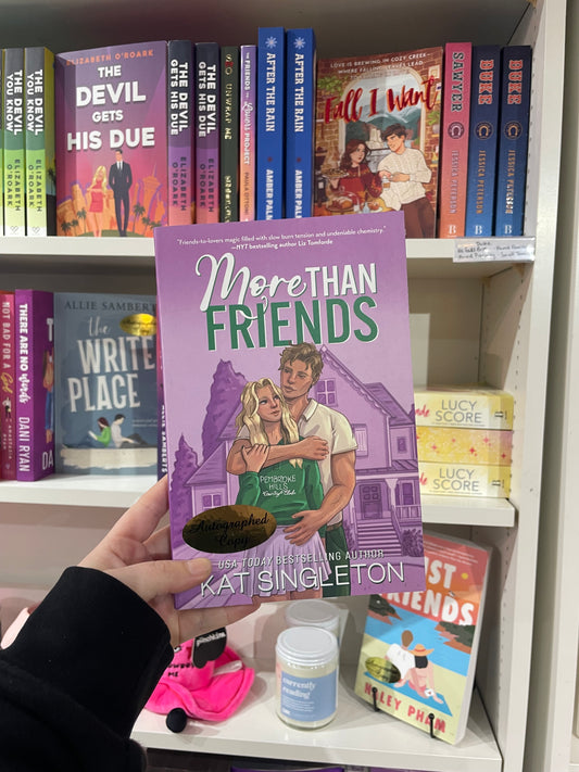 More than Friends SIGNED