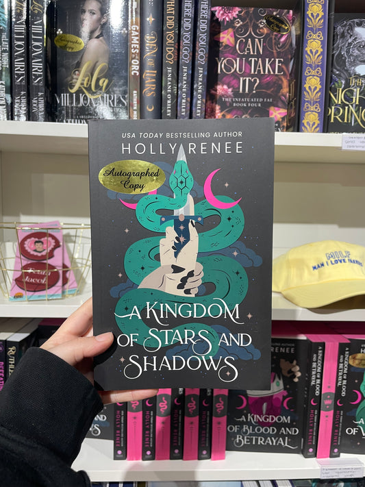 A Kingdom of Stars and Shadows SIGNED