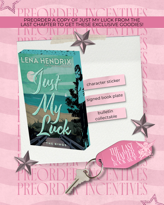 Just My Luck Preorder Campaign