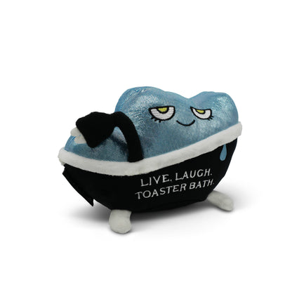 Live, Laugh, Toaster Bath Horror Plushies