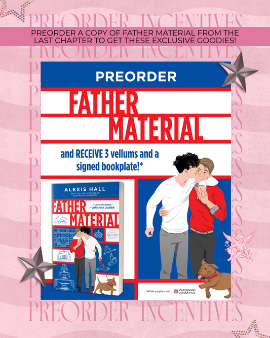 Father Material Preorder Campaign