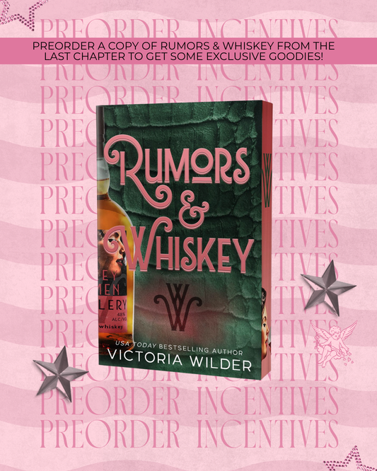 Rumors & Whiskey Preorder Campaign