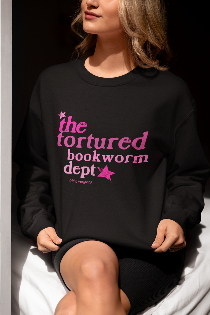 The Tortured Bookworm Dept TLC's version Crewneck